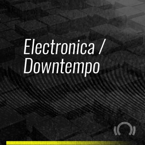 Beatport ADE Special Electronica Downtempo 2019